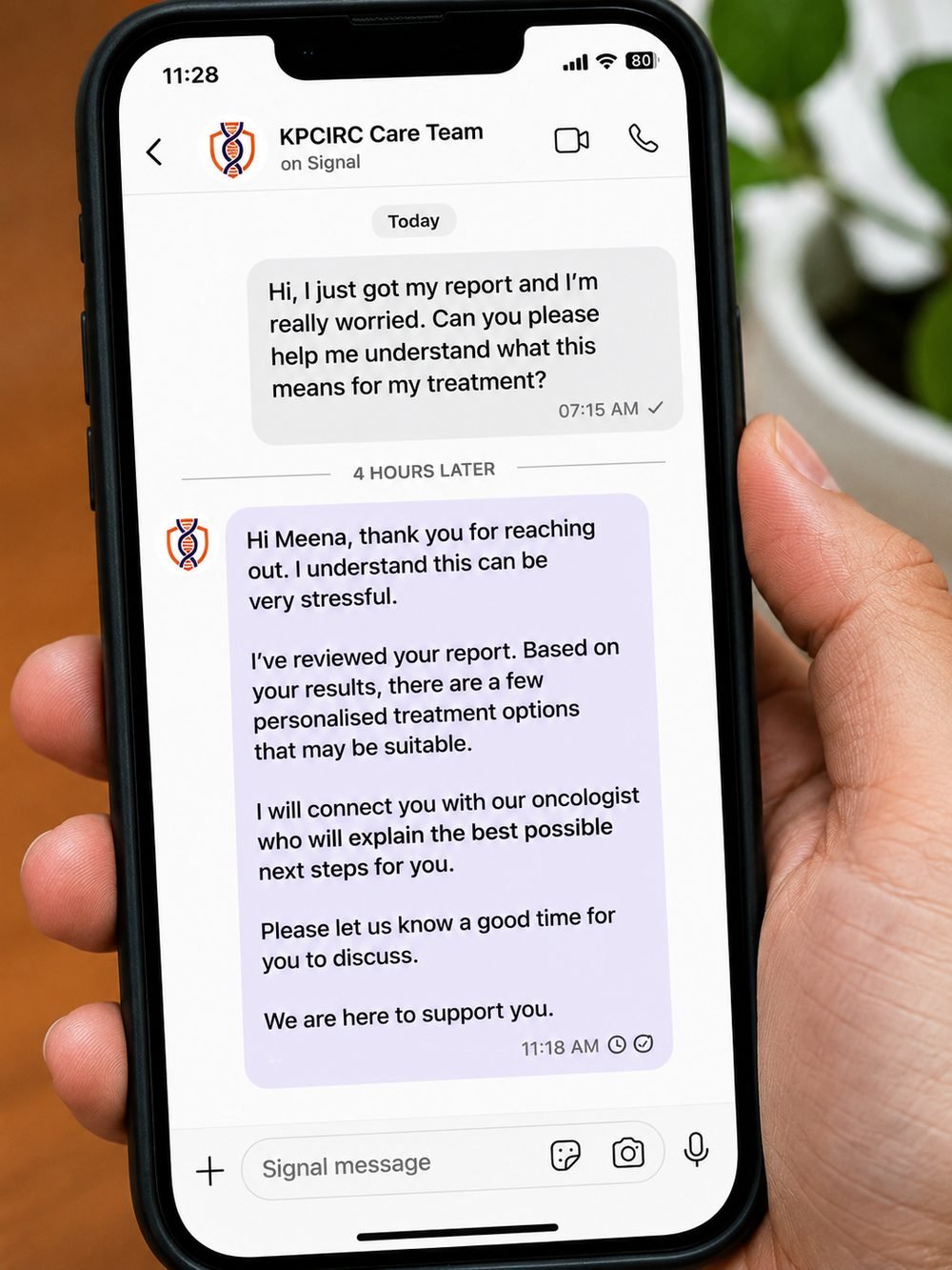A phone showing a Signal conversation: a worried question at 7.15am about a new report, and a calm, specific reply from the KPCIRC care team four hours later.